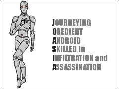 Journeying Obedient Android Skilled in Infiltration and Assassination
